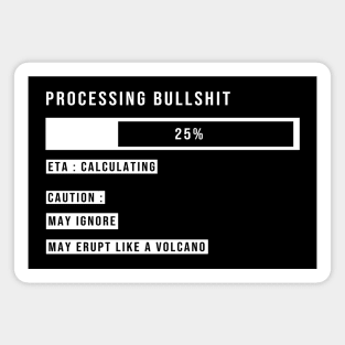 Processing Bullshit Magnet